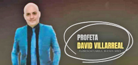 EL PROFETA DAVID VILLARREAL VIAJA A CORRIENTES