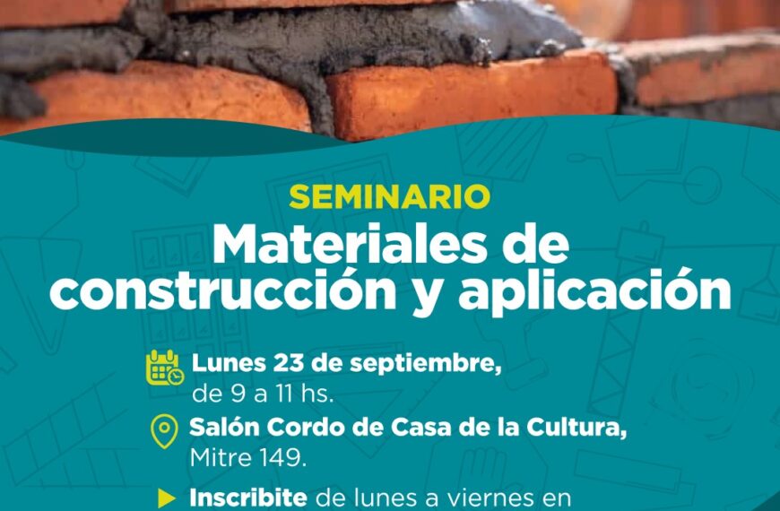 VARELA: SEMINARIO GRATUITO SOBRE MATERIALES DE CONSTRUCCIÓN Y SU APLICACIÓN