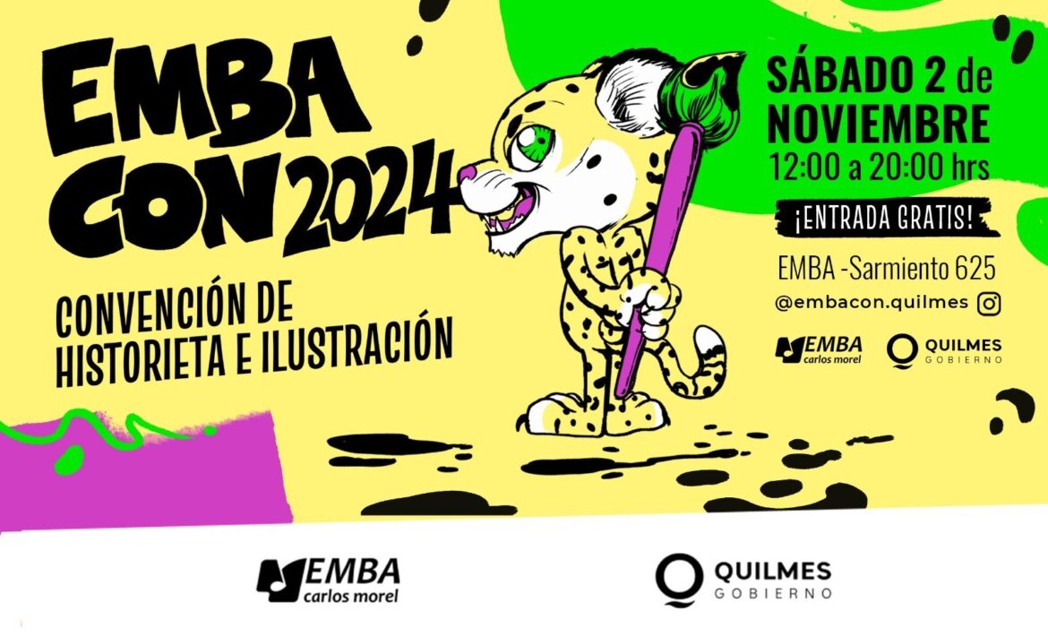 LLEGA LA SEGUNDA EDICIÓN DE EMBACON 2024, UNA CONVENCIÓN DE HISTORIETA E ILUSTRACIÓN