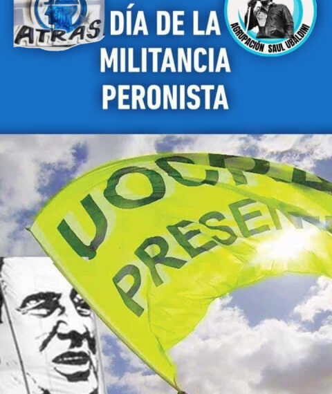 SERGIO «EL CURVA» FLORES (UOCRA) SALUDA POR DIA DEL MILITANTE