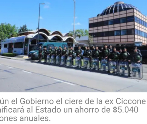 EL GOBIERNO CIERRA CICCONE