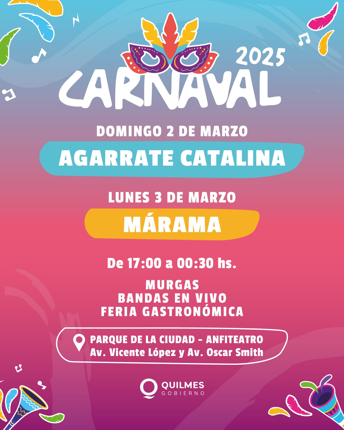 QUILMES SE PREPARA PARA EL CIERRE DE LOS CARNAVALES 2025 CON LAS PRESENTACIONES ESTELARES DE «AGARRATE CATALINA» Y «MÁRAMA»