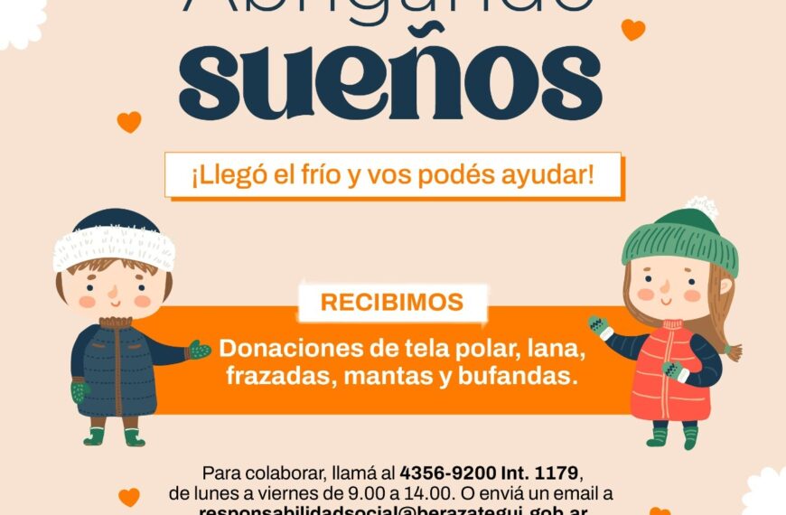 COMENZÓ UNA NUEVA EDICIÓN DE LA CAMPAÑA ABRIGANDO SUEÑOS