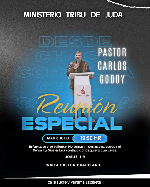 IGLESIA ‘TRIBU DE JUDÁ’ RECIBE HOY AL PASTOR CARLOS GODOY