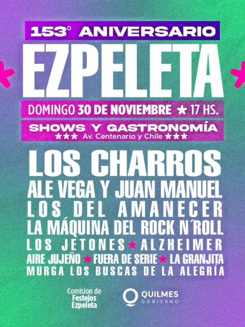 EZPELETA CELEBRA SU 153º ANIVERSARIO CON FERIAS, GASTRONOMÍA Y SHOWS EN VIVO CON EL CIERRE DE LOS CHARROS