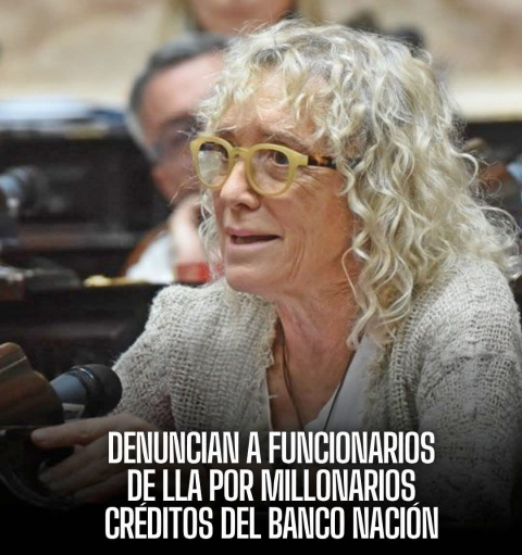 CREDITOS BANCO NACION: DIPUTADA MONICA FRADE DENUNCIÓ INCOMPATIBILIDAD