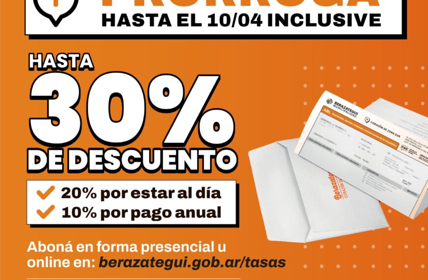 BERAZATEGUI: SE EXTIENDE EL PLAZO PARA EL PAGO ANUAL DE TASAS MUNICIPALES