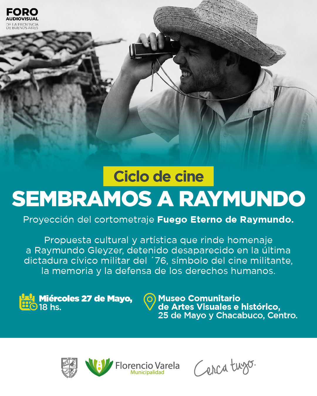 CICLO DE CINE «SEMBRAMOS A RAYMUNDO», UNA PROPUESTA PARA DESAFIAR AL OLVIDO