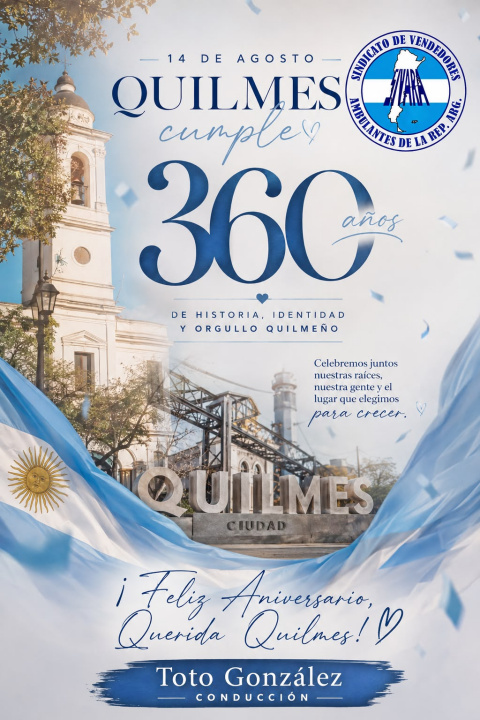 TOTO GONZALEZ SALUDA POR 360 ANIVERSARIO DE QUILMES