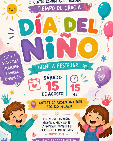 EL CENTRO CRISTIANO TIEMPO DE GRACIA FESTEJA EL DIA DEL NIÑO