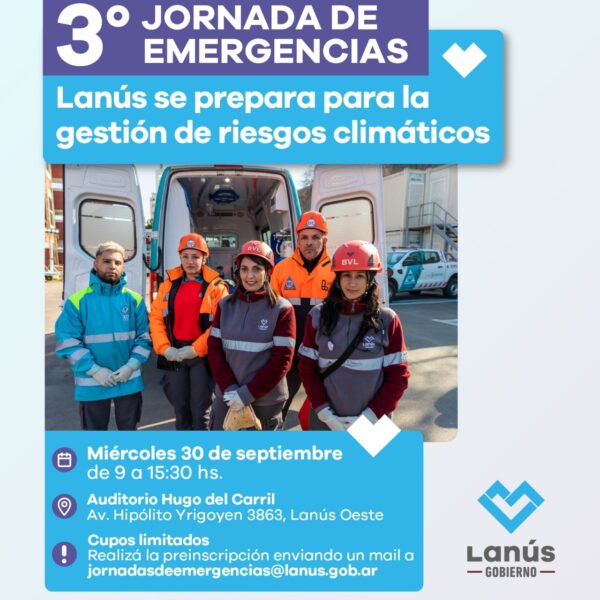 SE REALIZARÁ LA 3° JORNADA DE EMERGENCIAS EN LANÚS OESTE
