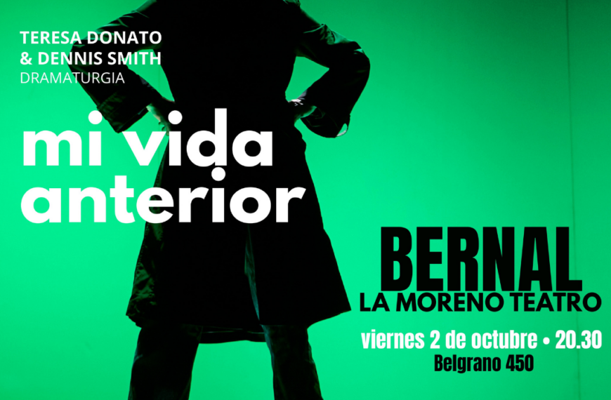 LA OBRA MI VIDA ANTERIOR LLEGA A LA MORENO