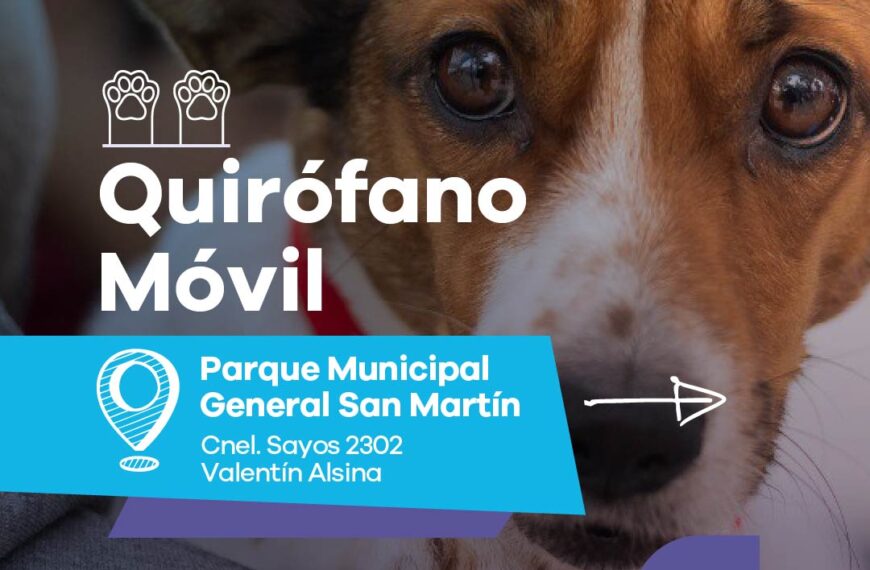 LANÚS: QUIRÓFANO MÓVIL EN EL PARQUE MUNICIPAL GENERAL SAN MARTÍN